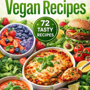 the vegan cook book 72 top  recipes